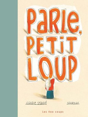 cover image of Parle, petit loup